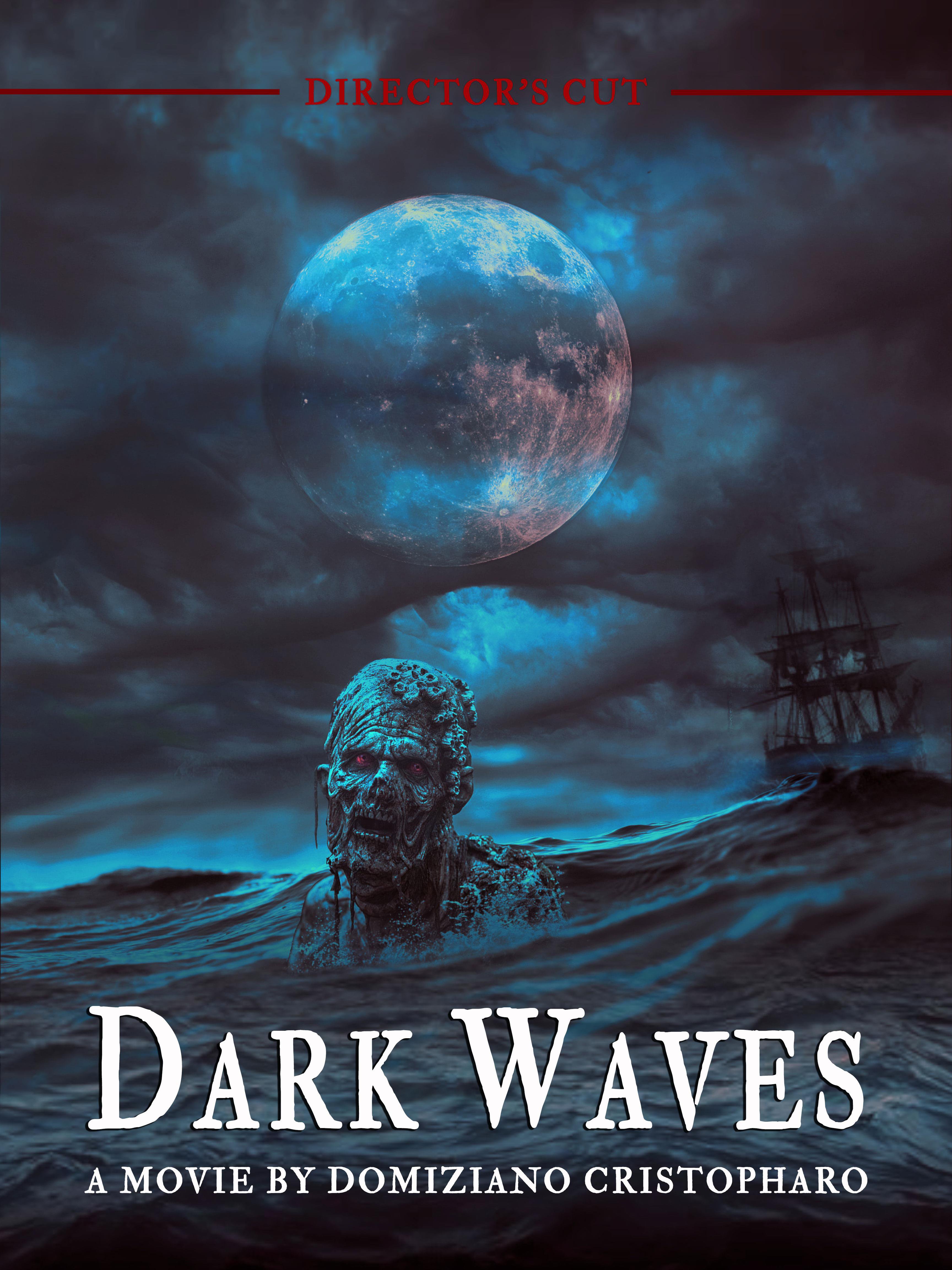 Dark Waves - Director's Cut