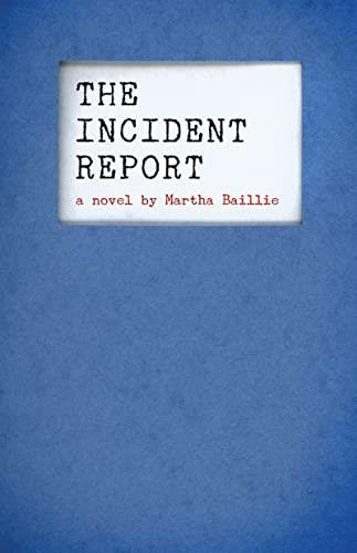 The Incident Report (Novel Cover)