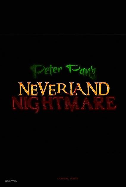 PETER PAN'S NEVERLAND NIGHTMARE